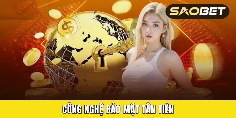Công nghệ bảo mật tân tiến