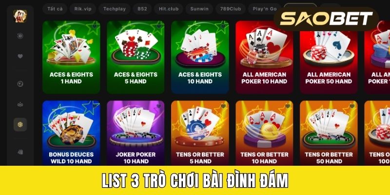 List 3 trò chơi bài đình đám
