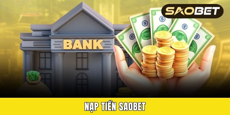 nạp tiền Saobet